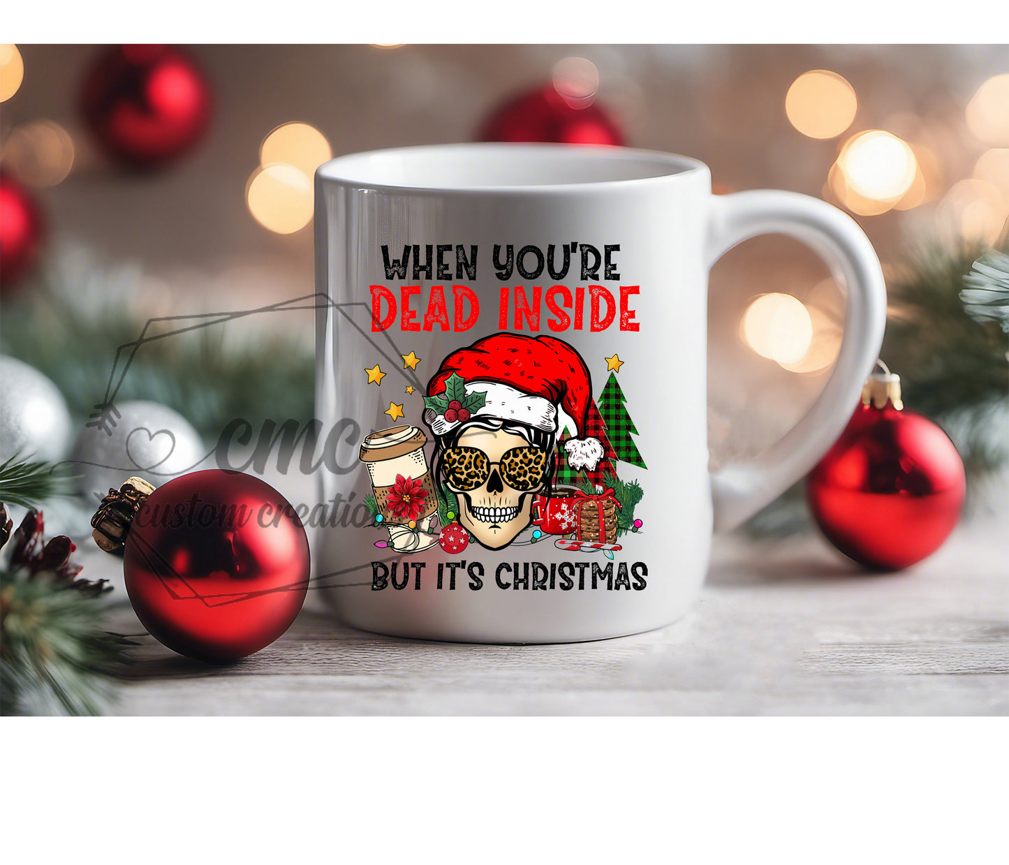 When You're Dead Inside But It's Christmas Hot Beverage Mug