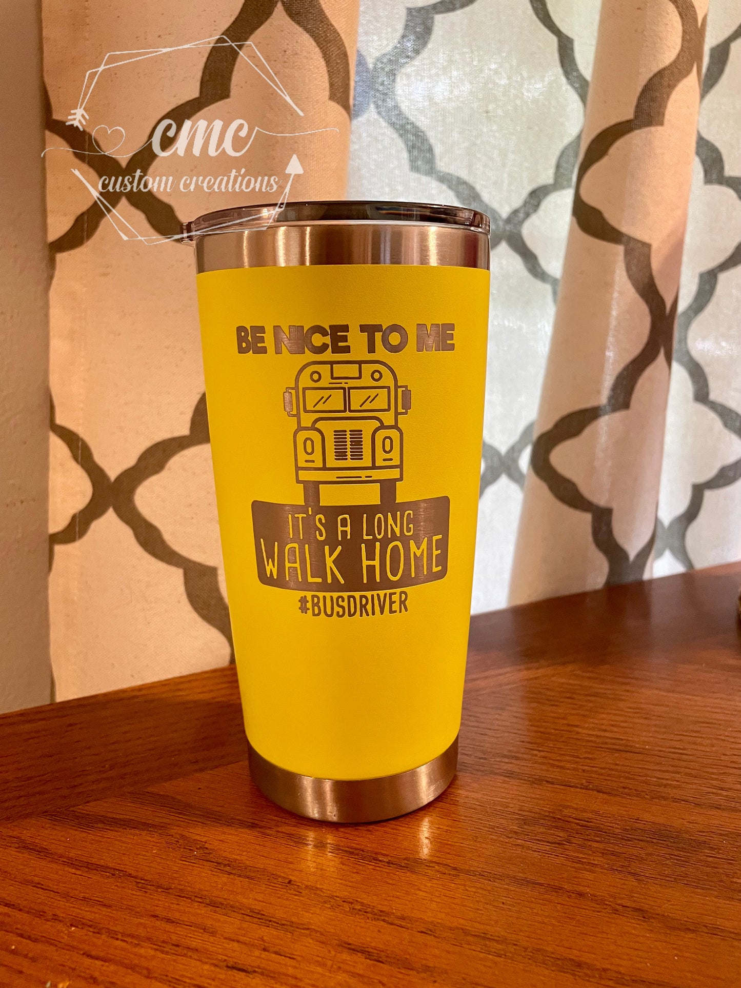 Be Nice To Me Bus Driver Laser Engraved 20 Oz. Stainless Steel Tumbler