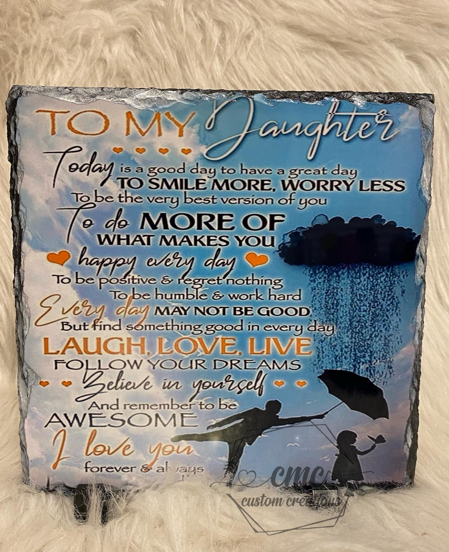 To My Daughter Today Is A Good Day Poem Slate Gift