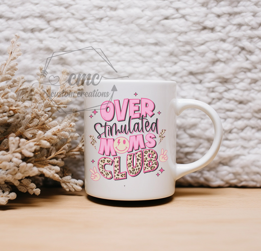 Overstimulated Moms Club Hot Beverage Mug