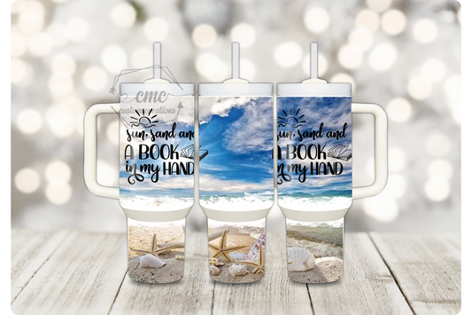 Sun, Sand & A Book In My Hand  40 ounce Stainless Tumbler with Handle