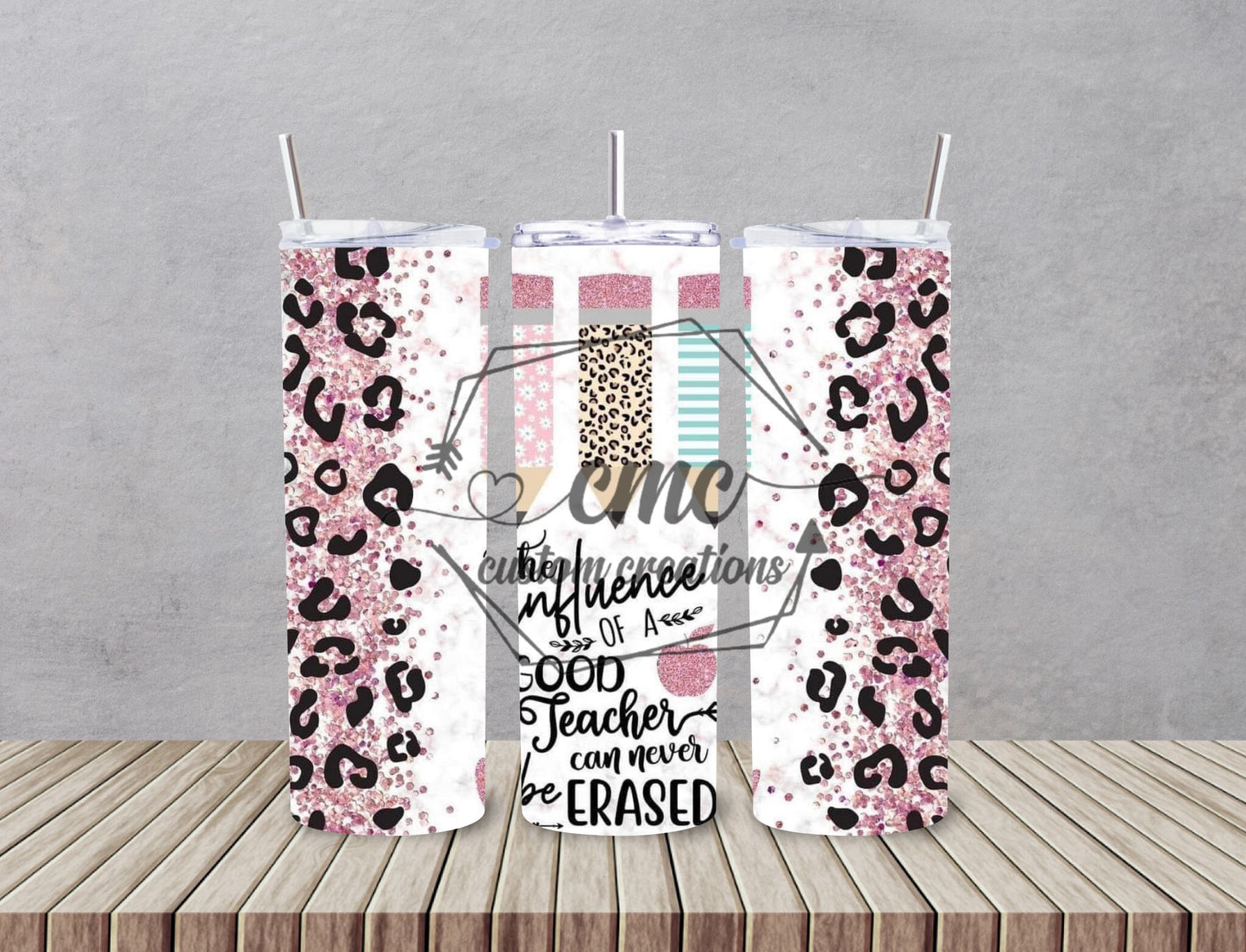 The Influence Of A Good Teacher Can Never Be Erased 20 Oz Skinny Tumbler