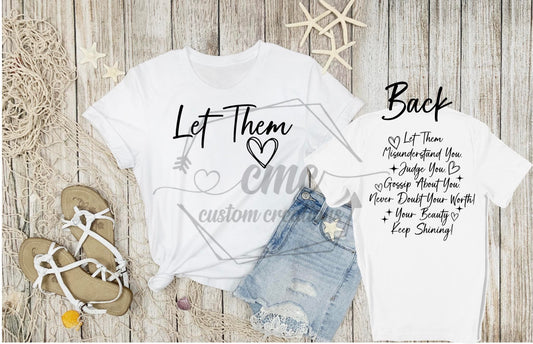 Let Them  Graphic T-Shirt