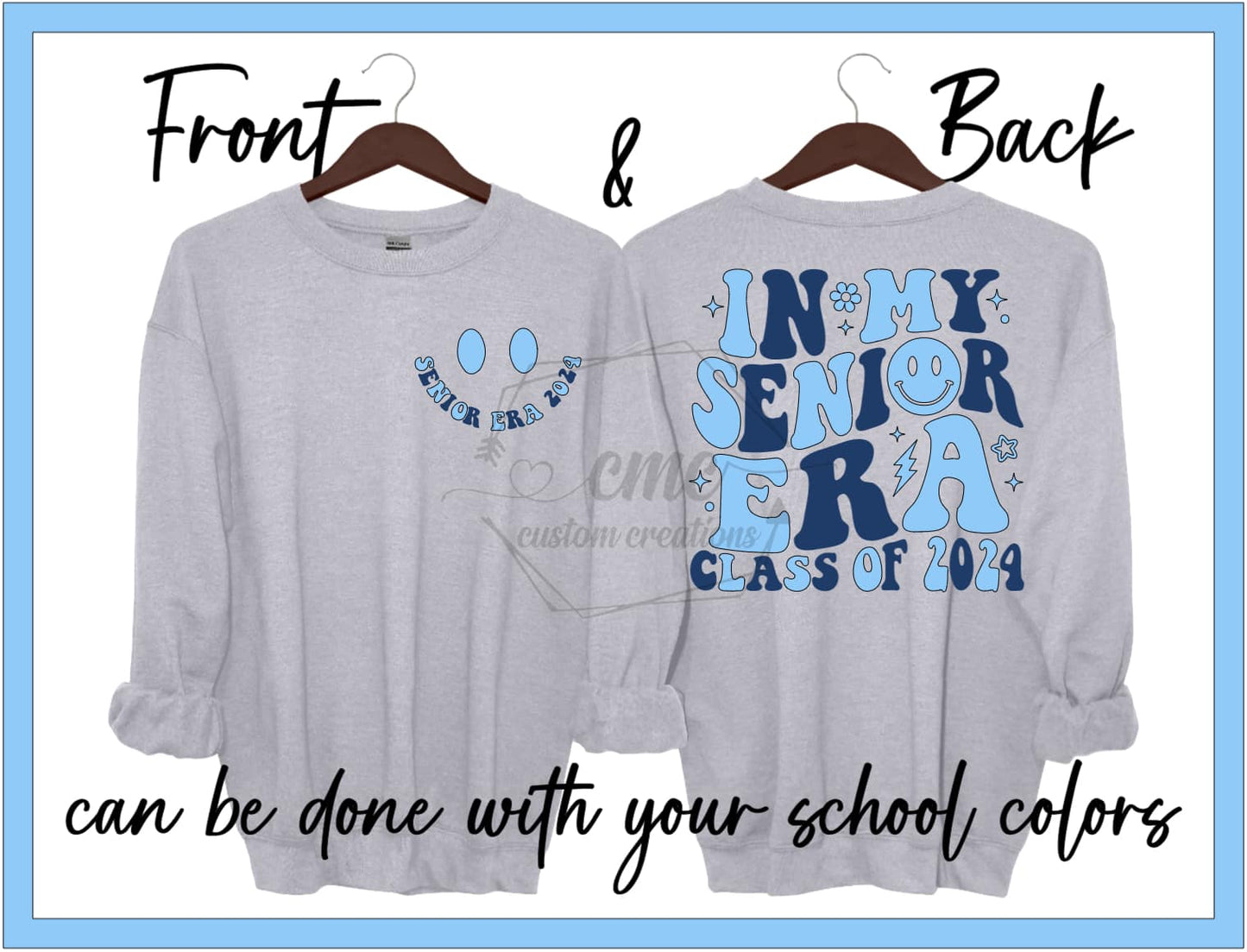 In My Senior Era Crewneck/Hoodie