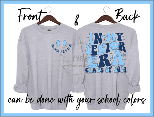 In My Senior Era Crewneck/Hoodie