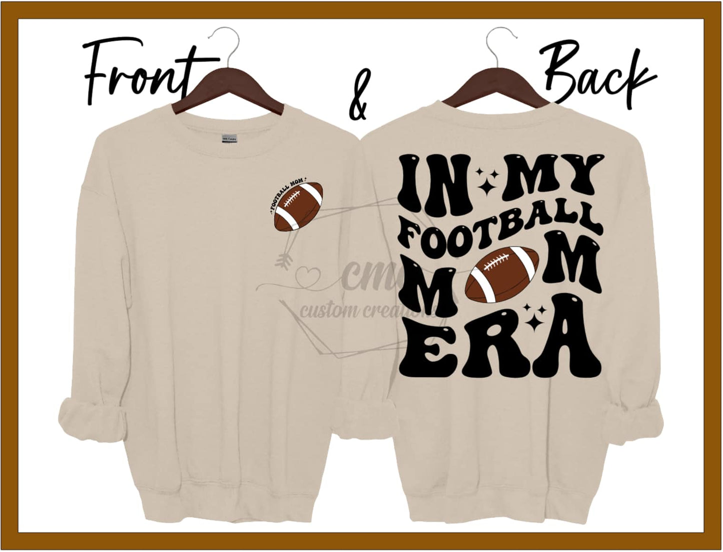 In My Football  Mom Era Crewneck/Hoodie