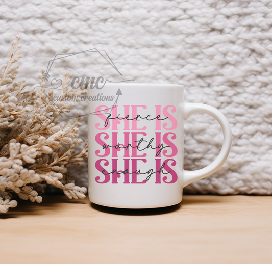 She is Fierce, Worthy, Enough Hot Beverage Mug