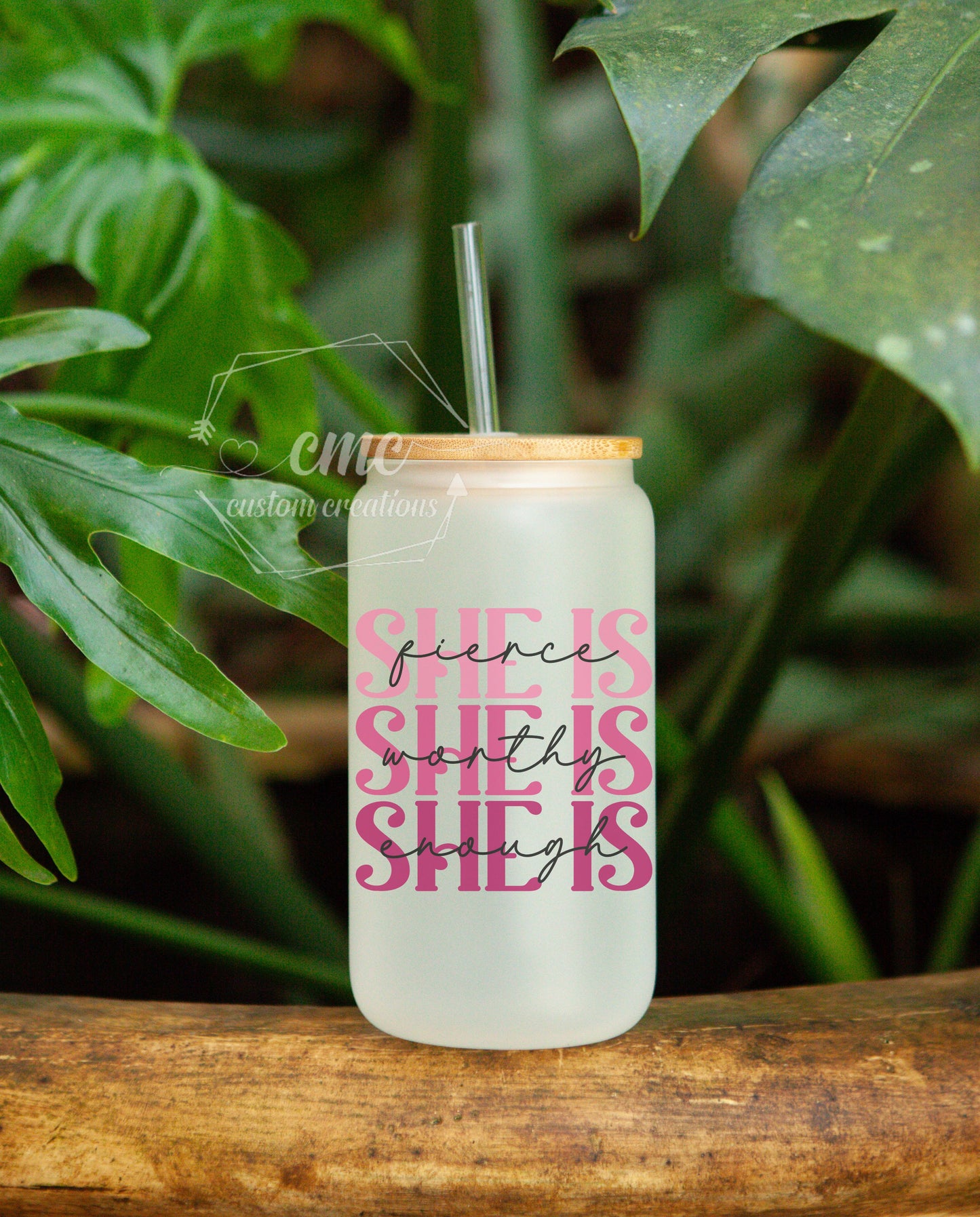 She Is Fierce, Worthy, Enough 16 Oz. Beer Can Libbey Glass