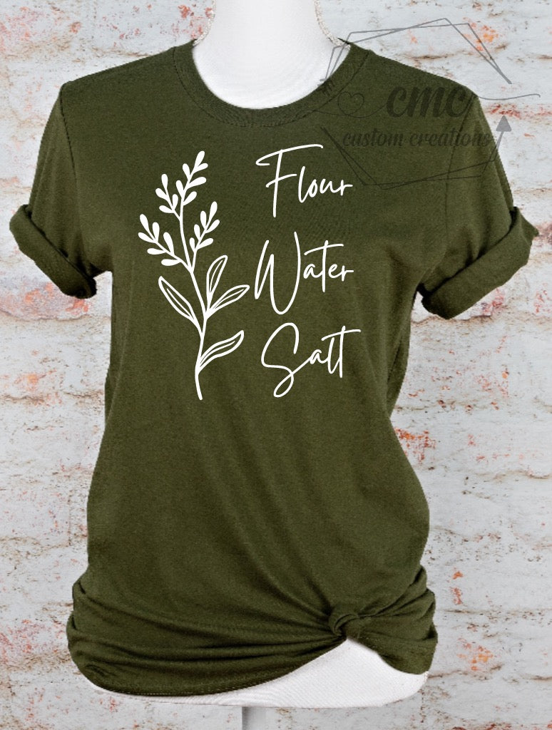 Flour Water Salt Sourdough Graphic T-Shirt
