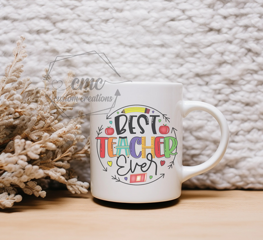 Best Teacher Ever Hot Beverage Mug