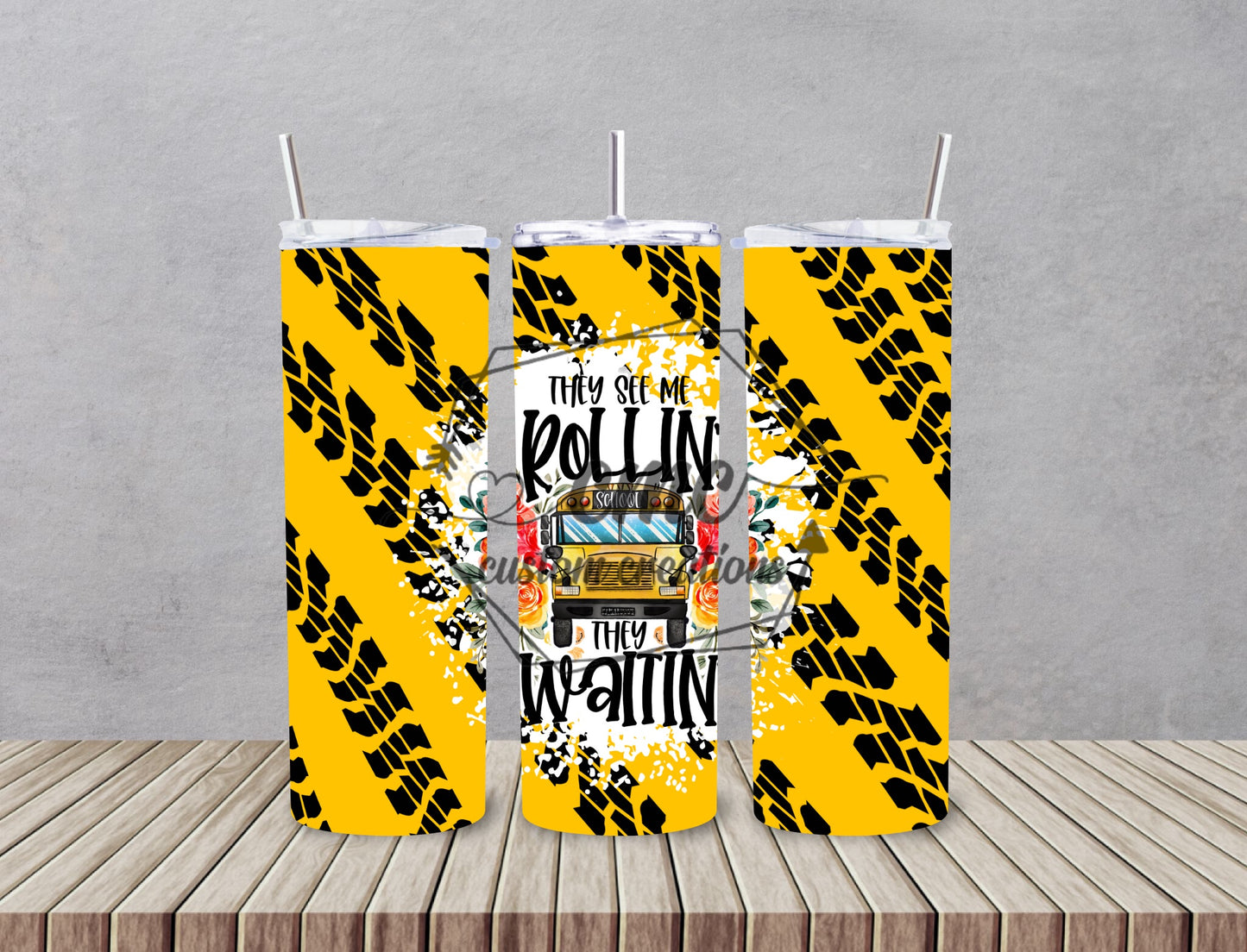 Bus Driver They See Me Rolling  20 Oz Stainless Skinny Tumbler