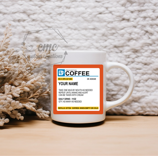 Personalized Prescription Coffee Hot Beverage Mug