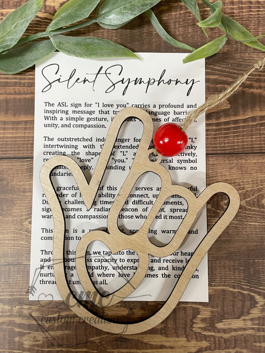 Silent Symphony ASL I Love You Sign Wooden Ornament/Car Charm