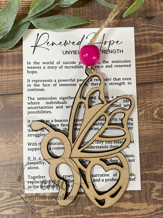 Semi Colon Butterfly Renewed Hope Wooden OrnamentWooden Ornament/Car Charm