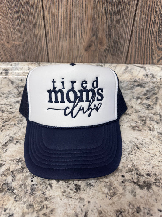 Tired Moms Embroidered Trucker Hat