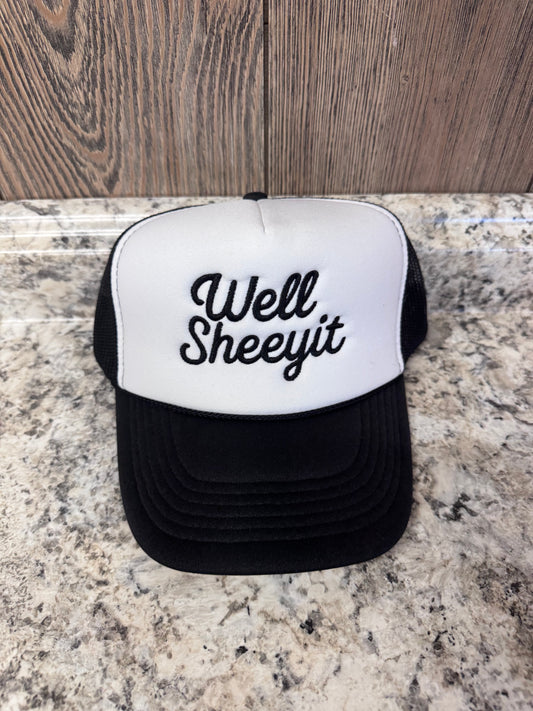 Well Sheeyit Embroidered Trucker Hat
