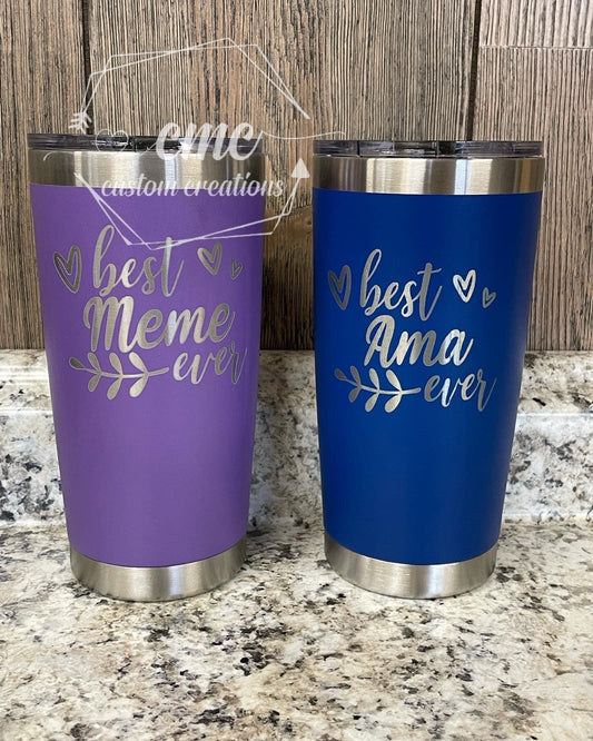 Best Grandma Ever Laser Engraved Stainless Steel Tumbler