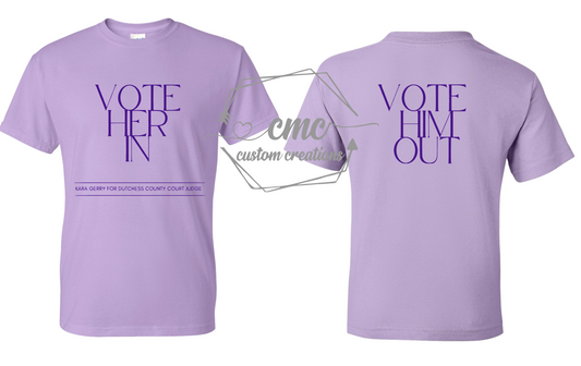 Vote Her In Vote Him Out Shirt