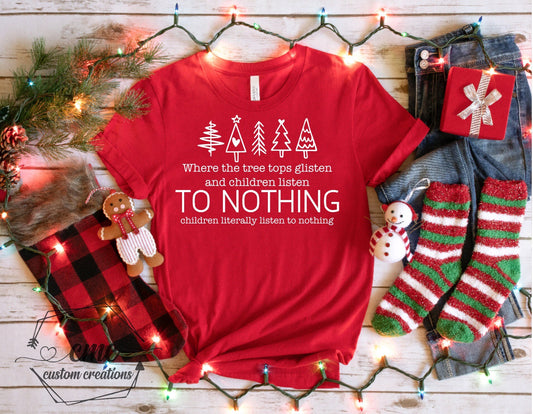Christmas T-Shirt, Funny Christmas Shirts for Women, Christmas Gifts for Women Children Listen Shirt , Christmas Crewneck Graphic Tee