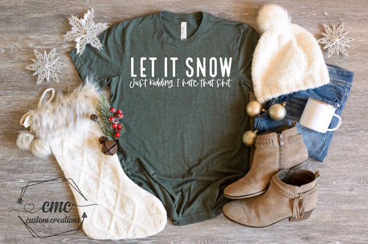 Christmas T-Shirt, Funny Christmas Shirts for Women, Christmas Gifts for Women Let It Snow Shirt , Christmas Crewneck Graphic Tee