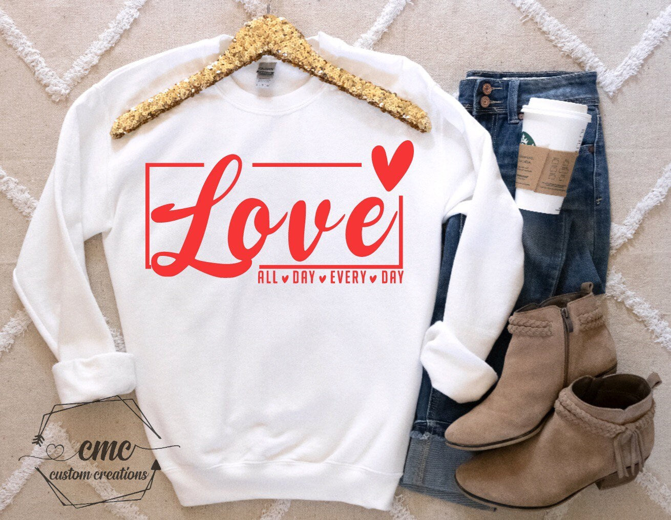 Love All Day Every Day, Valentine Sweatshirt, Funny Valentine Shirts for Women, Valentine’s Gifts for Women, Crewneck